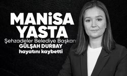 GÜLŞAH DURBAY HAYATINI KAYBETTİ