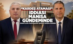 Manisa'da "kardeş ataması" iddiası