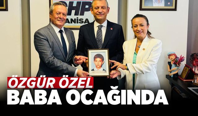 CHP Lideri Özel, Manisa İl Başkanlığı’nı ziyaret etti