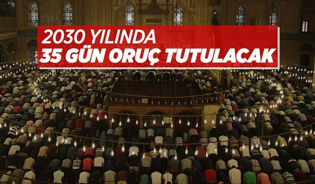2030 yılında Ramazan Ayı iki defa başlayacak