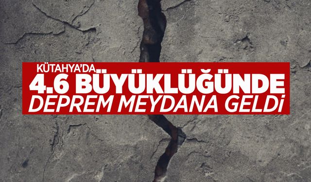 Kütahya 4.6 ile sallandı