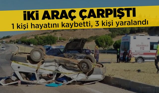 Manisa'da feci kaza: 1 kişi hayatını kaybetti