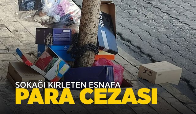 Salihli’de çevreyi kirleten esnafa para cezası!