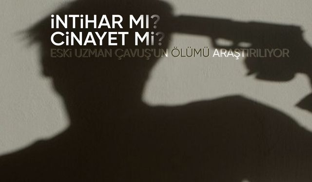 Manisa'da eski uzman çavuş yaşamına son verdi