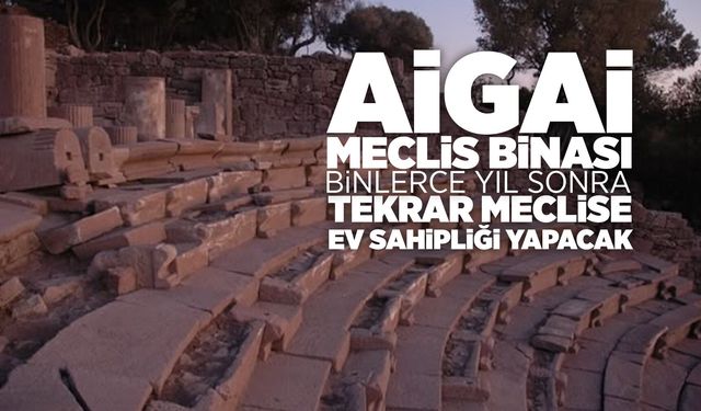 Manisa Büyükşehir Belediye Meclisi Aigai’da toplanacak