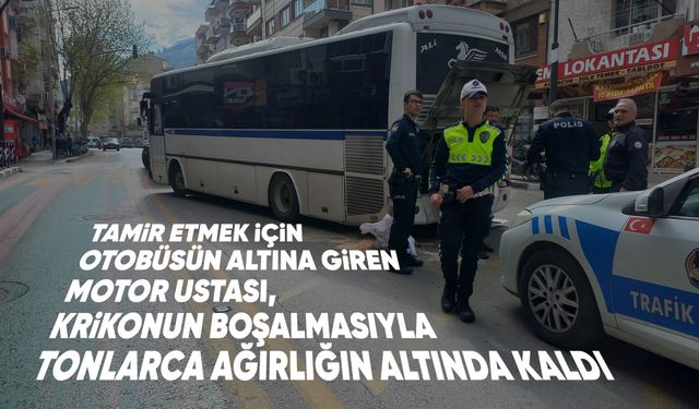 Manisa'da bir usta, tamir ettiği otobüsün altında kaldı