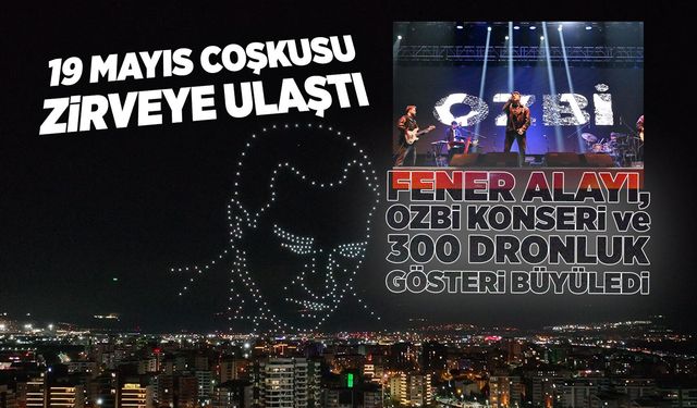 Manisa'da 300 dronluk gösteri büyüledi