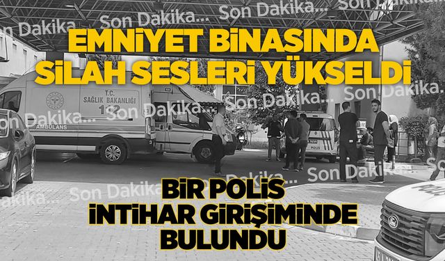 Manisa'da bir polis intihar girişiminde bulundu: Ağır yaralandı