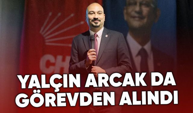 CHP Yunusemre İlçe Başkanı Yalçın Arcak görevden alındı
