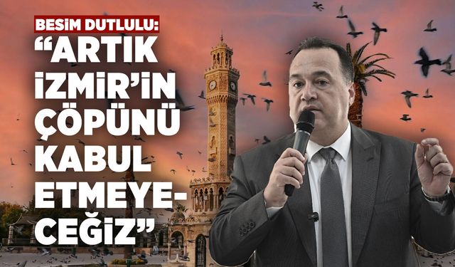 Manisa 31 Aralık’tan sonra İzmir’in çöpünü kabul etmeyecek