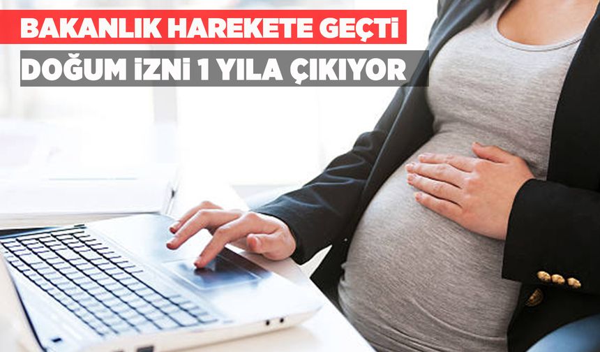 Doğum izni 1 yıla çıkıyor: 2. ve 3. çocuğa da destek verilecek