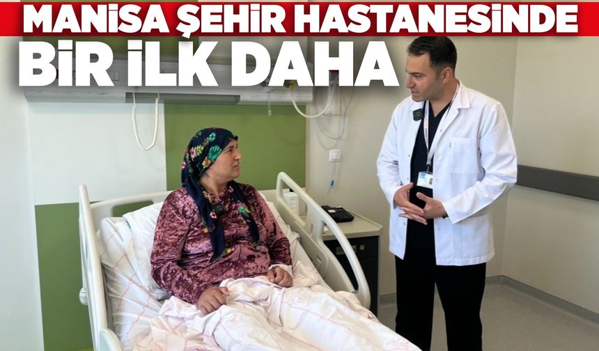 Manisa’da ilk kez ‘kapalı böbrek taşı ameliyatı’ yapıldı