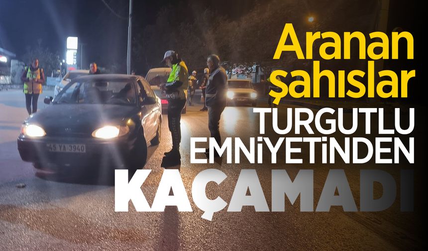 Manisa'da aranma kaydı bulunan 8 kişi yakalandı