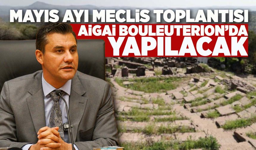 Manisa Büyükşehir Meclisi Aigai’de toplanacak