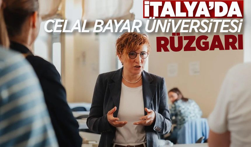 Celal Bayar Üniversitesi'nin bayrağı İtalya'da dalgalandı