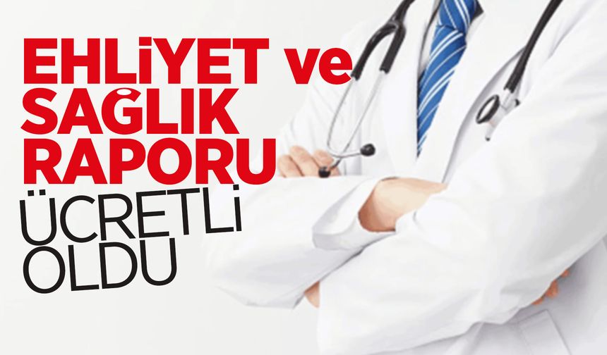 Aile Hekiminden rapor almak ücretli oldu