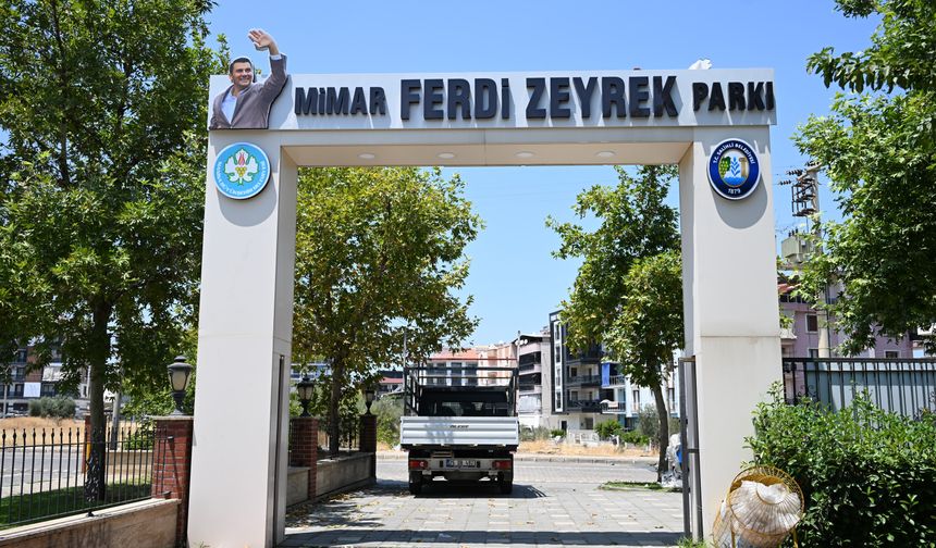 Salihli'deki parkın ismi "Ferdi Zeyrek Parkı" oldu