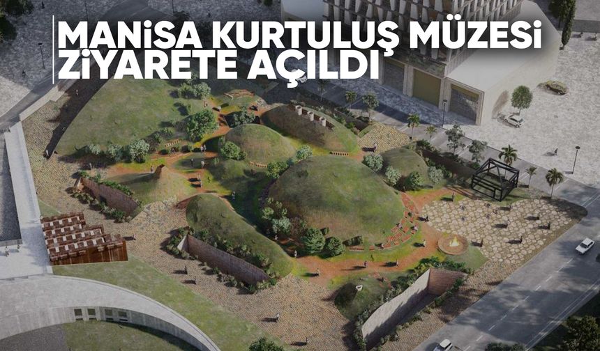 Manisa Kurtuluş Müzesi açıldı