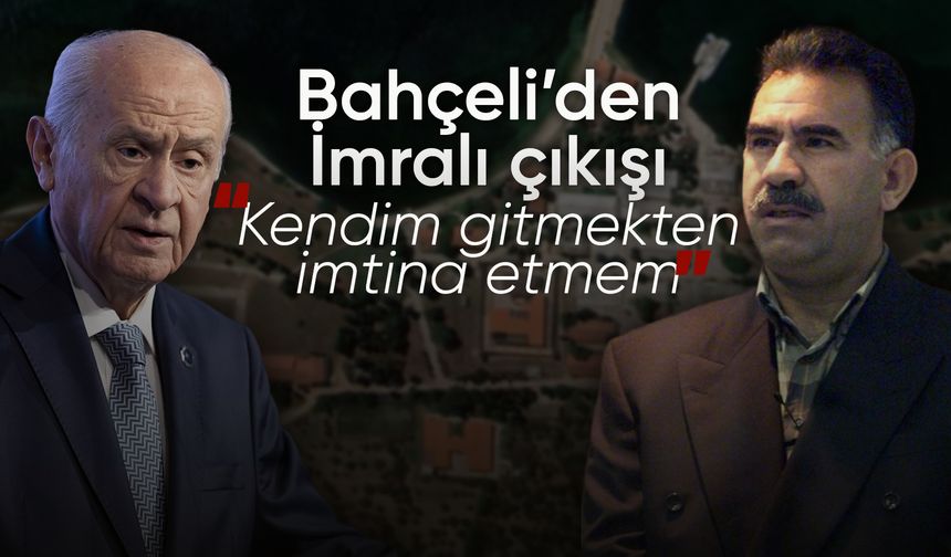 Devlet Bahçeli İmralı'ya mı gidiyor?