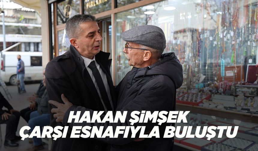 Başkan Şimşek'ten esnaf ziyareti