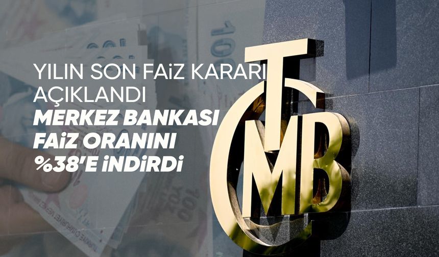 Merkez Bankası yılın son faiz kararını açıkladı