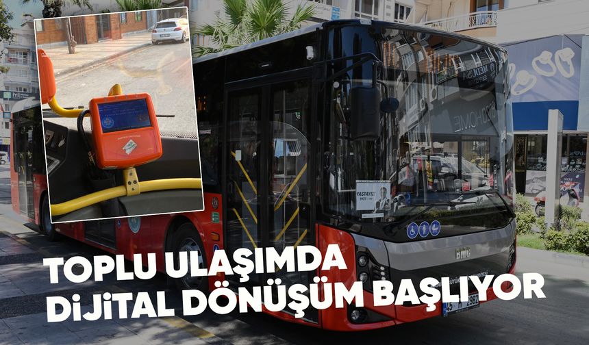 Manisa toplu ulaşımında yeni dönem