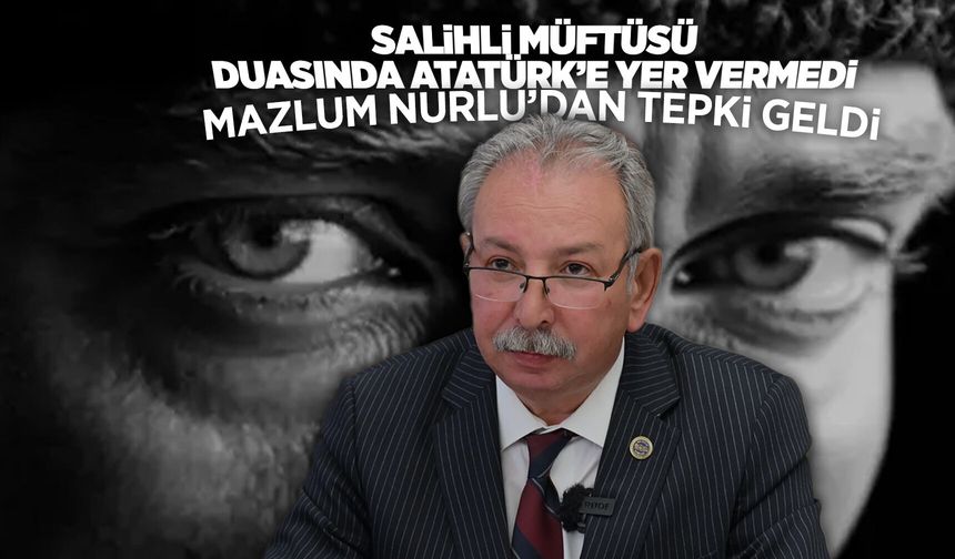 Başkan Nurlu’dan müftüye Atatürk tepkisi!