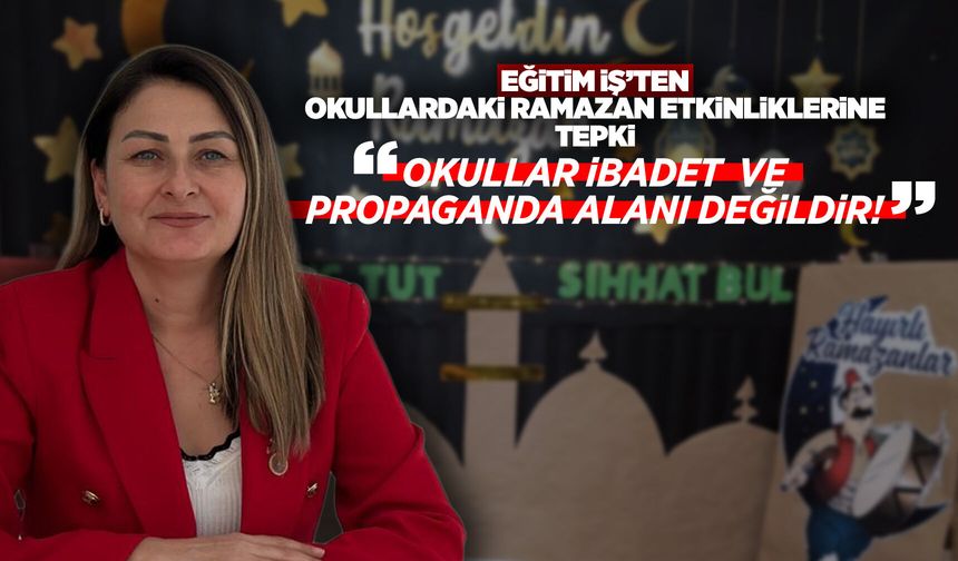 Eğitim İş’ten Eğitim Bir Sen ve Türk Eğitim Sen’e sert yanıt
