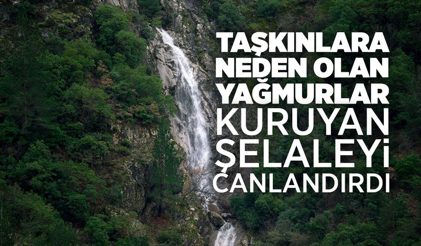 Spil Dağı'nda kuruyan şelale yeniden akmaya başladı