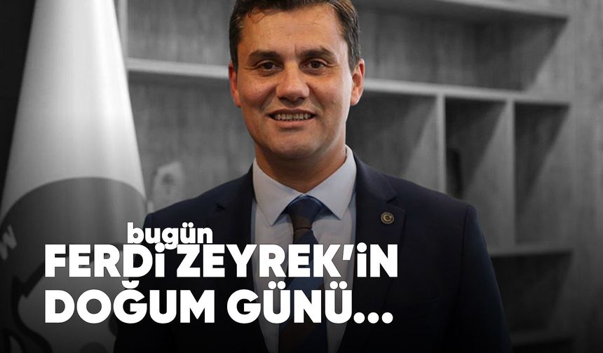 Bugün Ferdi Zeyrek’in doğum günü! Yaşasaydı 49’uncu yaşını kutlayacaktı