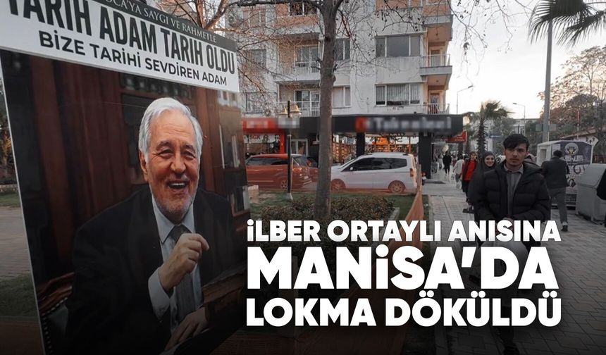 Manisalı esnaftan İlber Ortaylı için helva hayrı