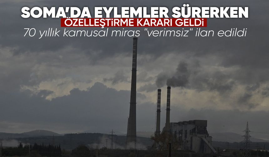 Soma A Termik Santrali özelleştiriliyor!