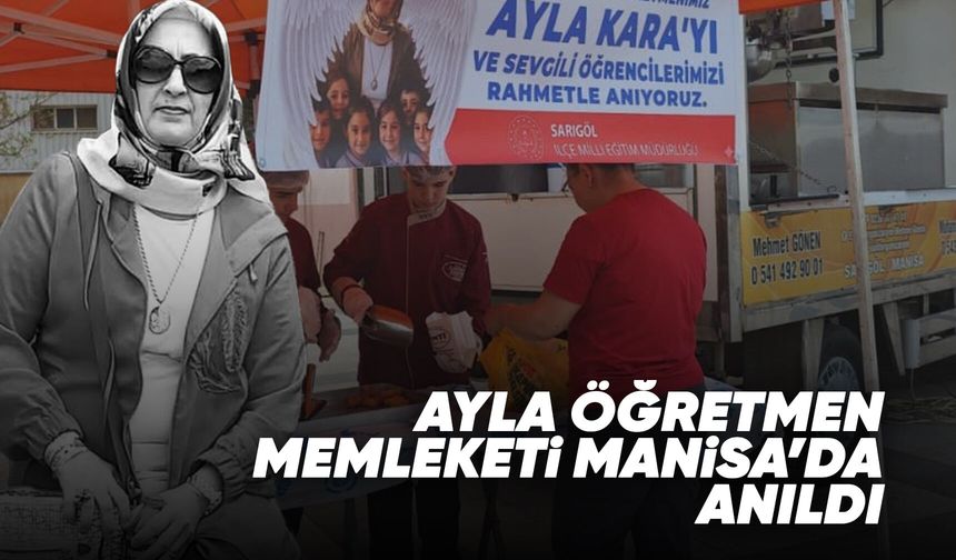 Ayla öğretmen için Manisa'da lokma hayrı