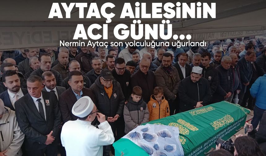 Ertuğrul Aytaç'ın eşi son yolculuğuna uğurlandı