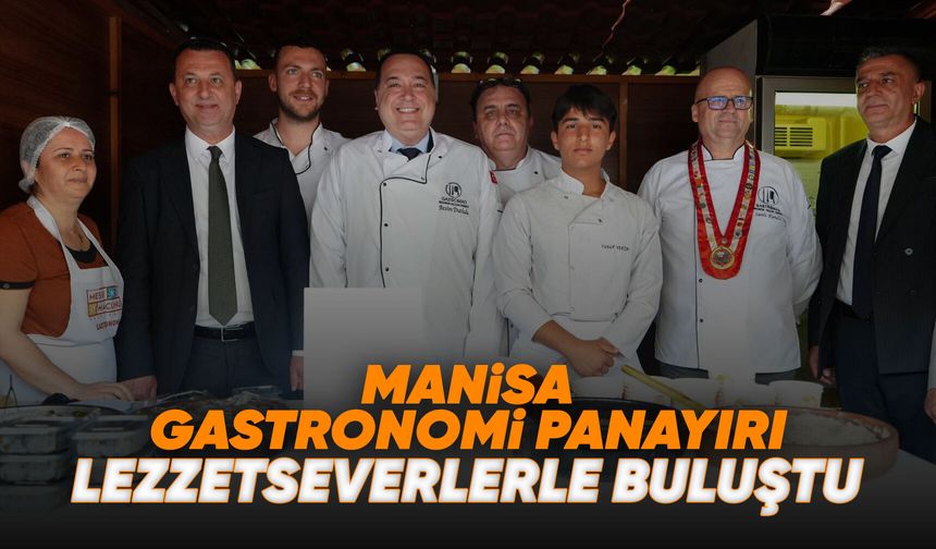 Manisa Gastronomi Panayırı açıldı