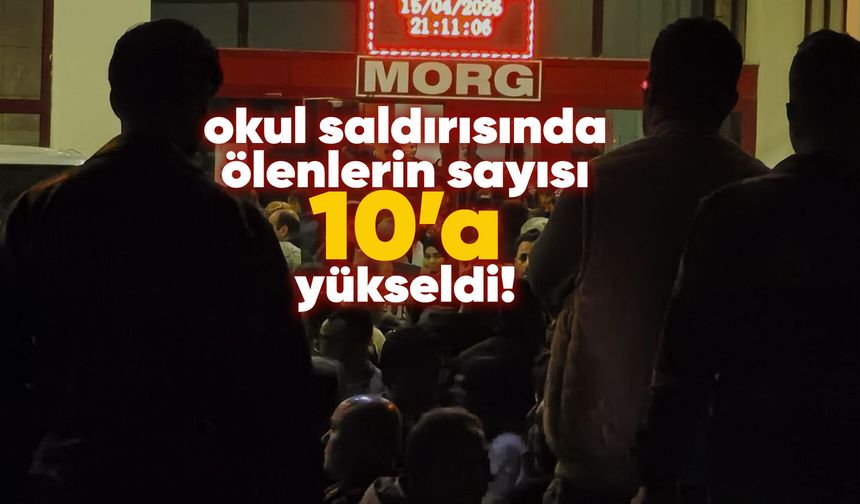 Kahramanmaraş’taki saldırıda can kaybı 10'a yükseldi!