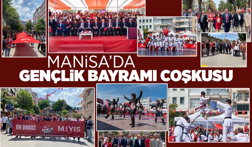 Manisa’da 19 Mayıs coşkuyla kutlandı