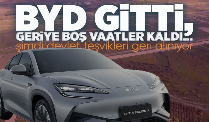 BYD’ye sağlanan devlet desteği iptal ediliyor