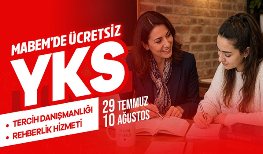 MABEM’de YKS tercih danışmanlığı başlıyor