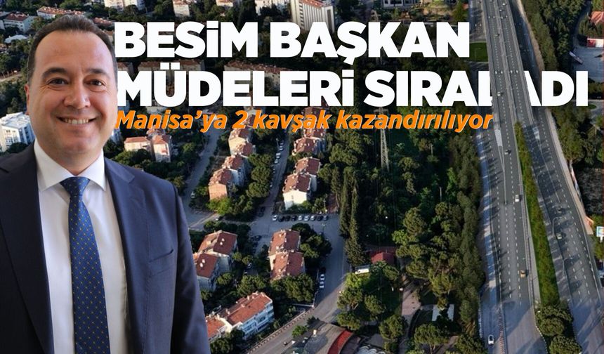 Manisa trafiğini rahatlatacak 2 kavşak projesi hayata geçiyor
