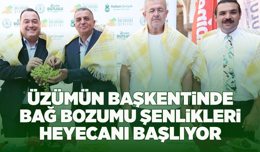 Manisa Bağ Bozumu Şenliği için geri sayım başladı