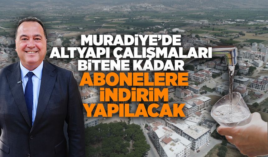 Muradiye’de su abonelerine indirim hazırlığı