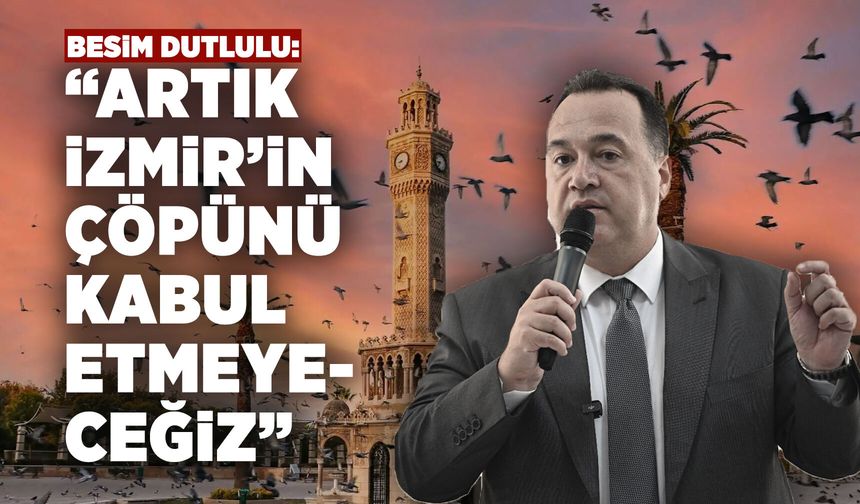 Manisa 31 Aralık’tan sonra İzmir’in çöpünü kabul etmeyecek