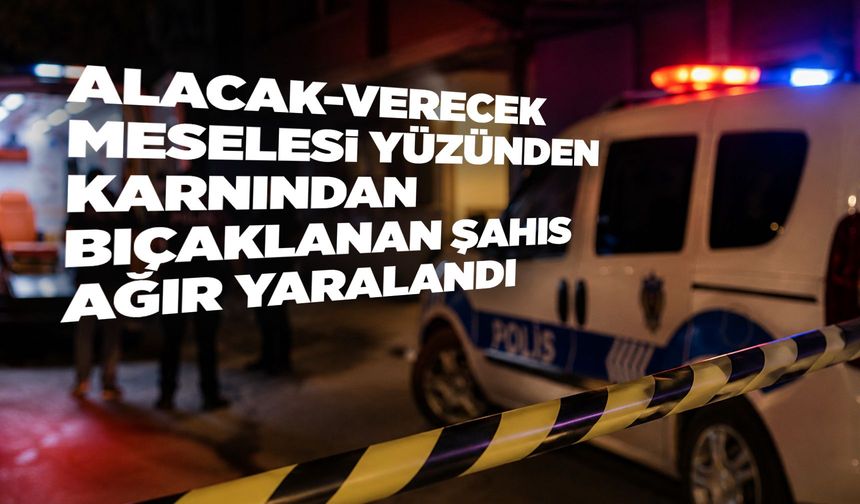 Manisa'da alacak-verecek kavgasında kan aktı