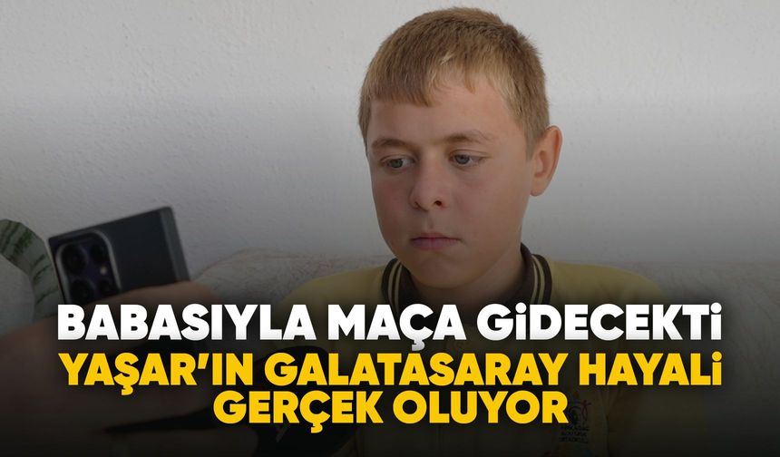 Soma'da hayatını kaybeden madencinin oğlunun hayalini Dinçer Azaphan gerçekleştirecek