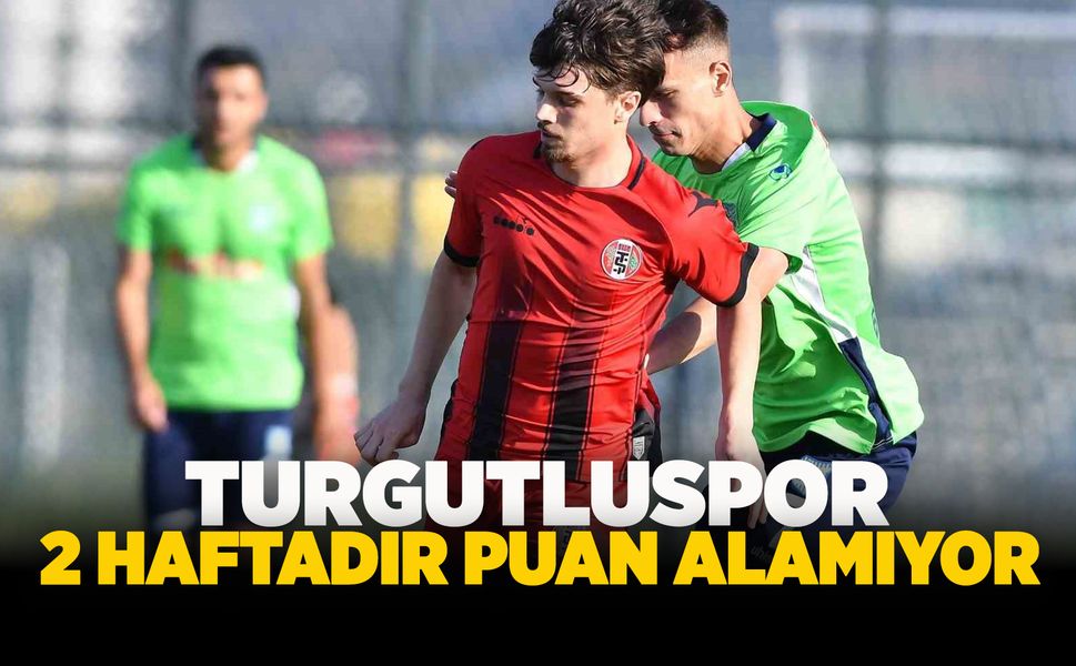 Turgutluspor ve Somaspor haftayı puansız kapattı