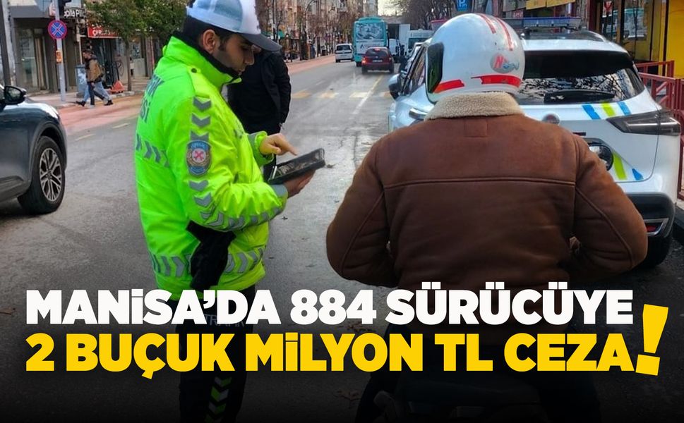 Manisa'da abartı egzozlu araçlara rekor ceza