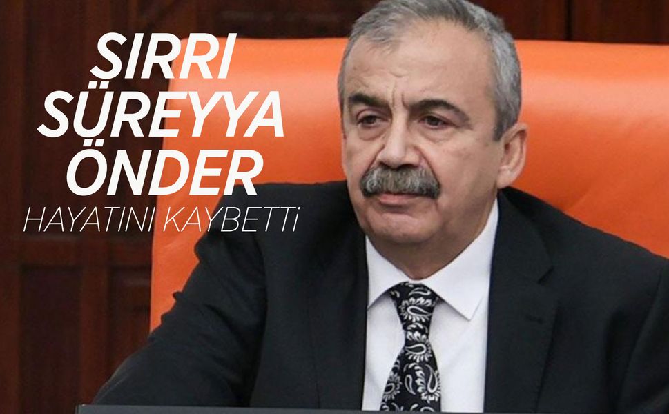 Sırrı Süreyya Önder hayatını kaybetti