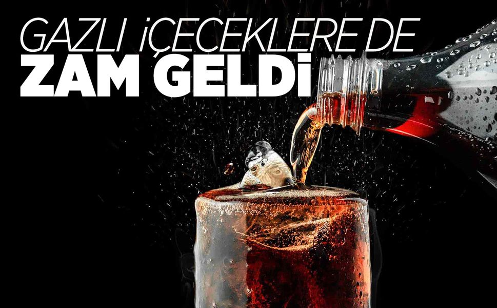 Gazlı içeceklere 5 TL'lik zam!