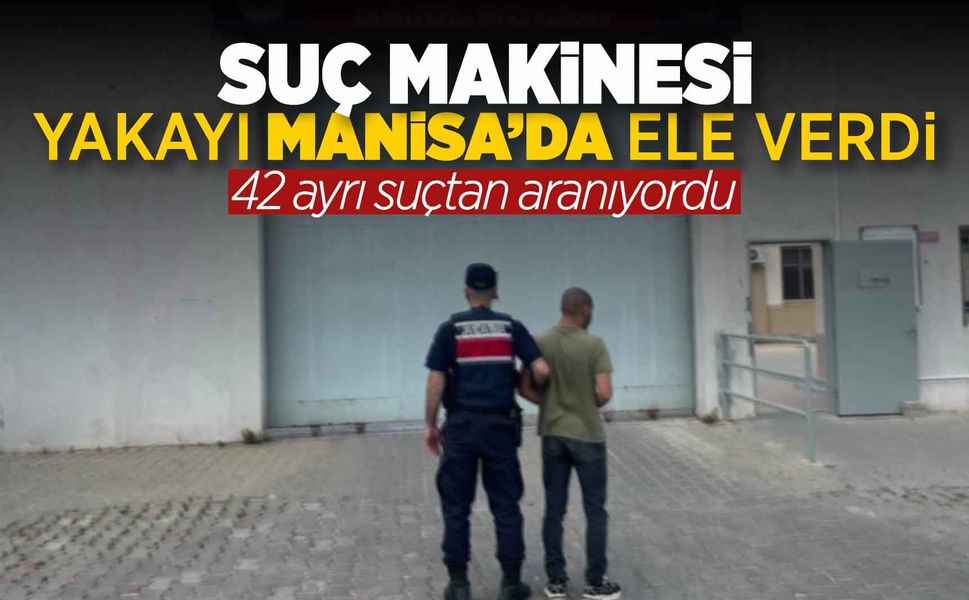 42 suçtan aranan şahıs Manisa'da yakalandı